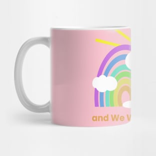 sun will rise Mug